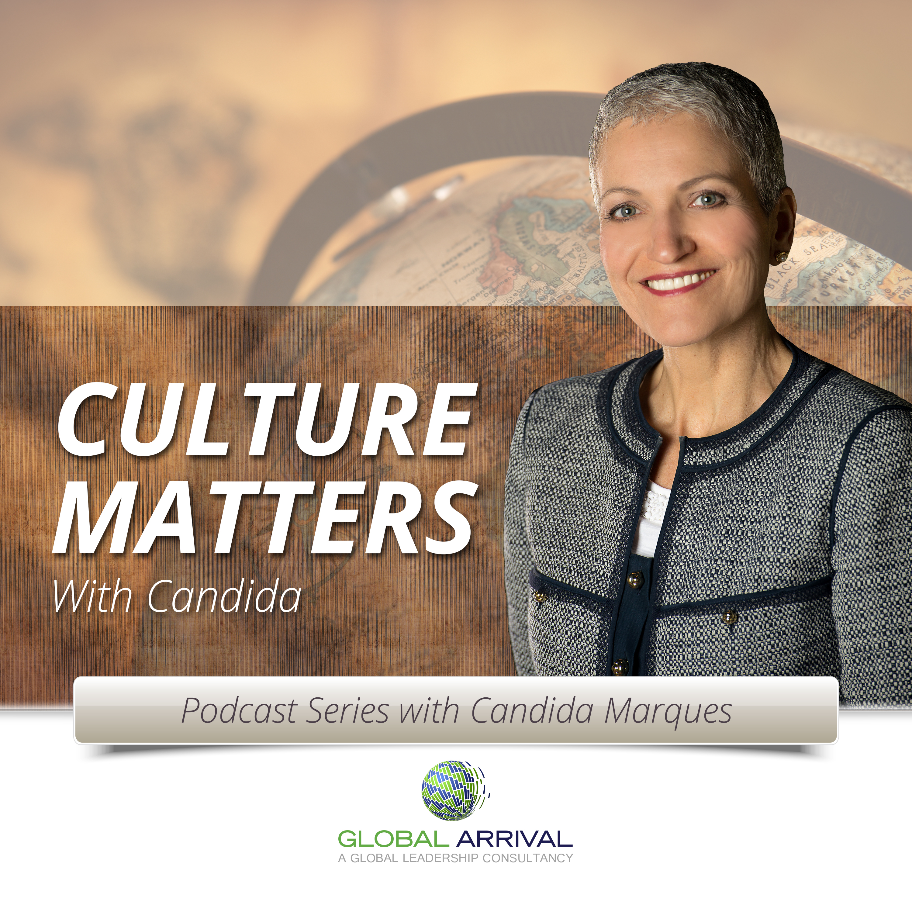 Podcast Series: Culture Matters - Global Arrival